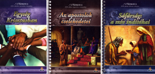 John H. H. Mathews, Wilson Paroschi, Denis Fortin - 3 db 1018. évi Bibliatanulmányok: Sáfárság: a szív indítékai + Az apostolok cselekedetei + Egység Krisztusban