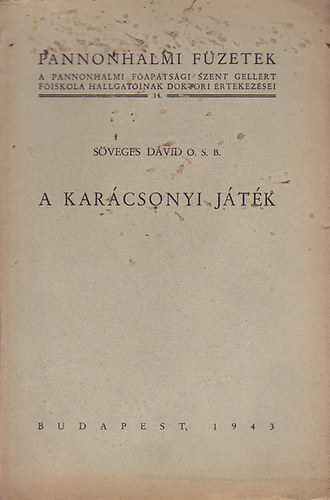 S�veges D�vid O.S.B. - A kar�csonyi j�t�k