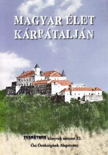 Szigeti Gbor (szerk.) - Magyar let Krptaljn