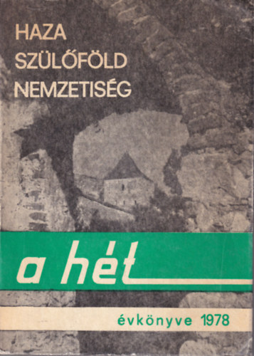 Kacsir Mária szerk. - Haza, szülőföld, nemzetiség (A hét évkönyve)
