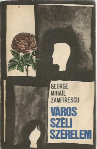 George Mihail-Zamfirescue - Vrosszli szerelem