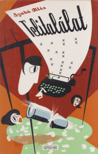 Szabó Illés - Telitalálat (dedikált)