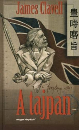 James Clavell - A Tajpan I-II.