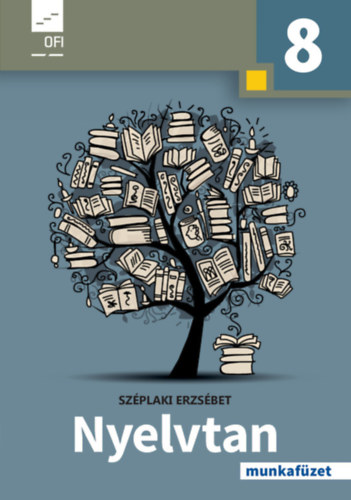 Szplaki Erzsbet - Nyelvtan munkafzet 8.