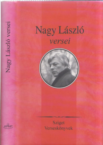 Nagy L�szl� - Nagy L�szl� versei - Sziget Versesk�nyvek