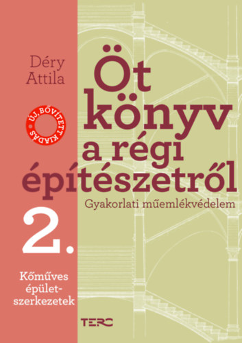 Dry Attila - t knyv a rgi ptszetrl 2. - Kmves pletszerkezetek