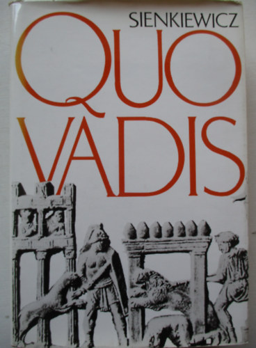 Henryk Sienkiewicz - Quo vadis