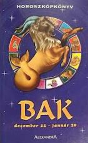 Cserna György (szerk.) - Bak (december 22-január 20) Horoszkópkönyv