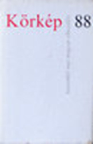 K�rk�p 88 (huszonh�t mai magyar elbesz�l�s)