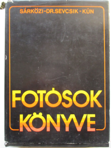 S�rk�zi-Dr. Sevcsik-K�n - Fot�sok k�nyve
