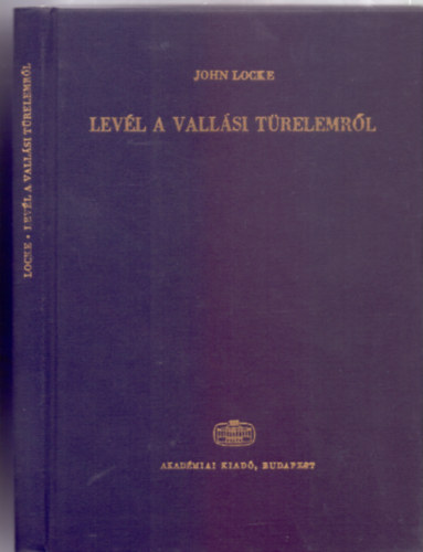 John Locke - Levl a vallsi trelemrl (Filozfiai rk Tra - j Folyam - Latin-magyar - els kiads)