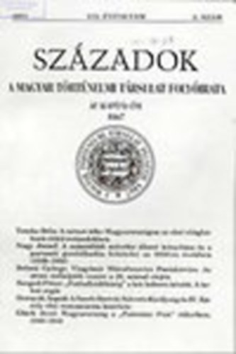 Szzadok 2001/5. (135. vfolyam)- A Magyar Trtnelmi Trsulat folyirata