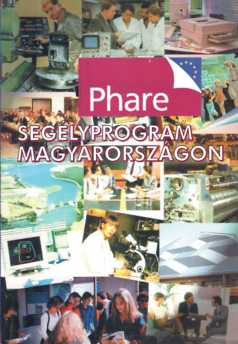 Hirschler Andrs, Kovts Kornl, Krek Lszl, Kvassinger Klra - Phare - Seglyprogram Magyarorszgon