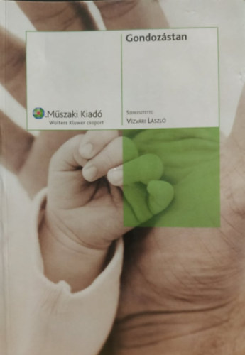V�zv�ri L�szl� (szerk.) - Gondoz�stan
