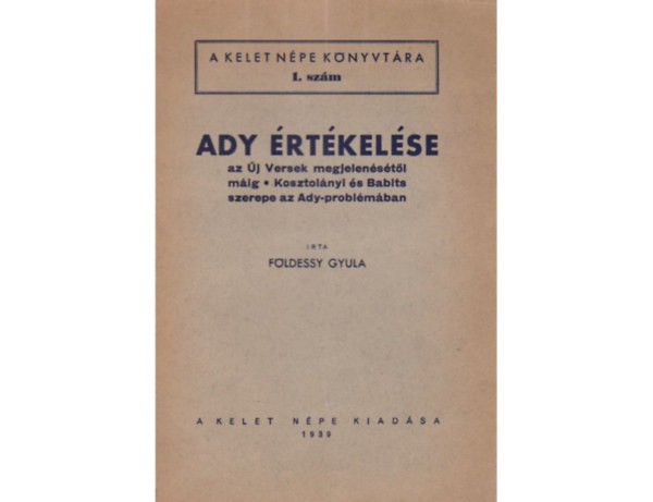 F�ldessy Gyula - Ady �rt�kel�se
