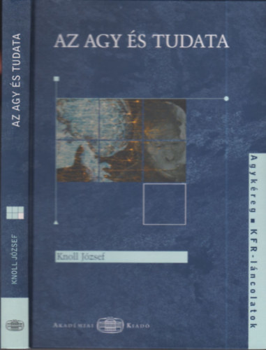 Knoll Jzsef - Az agy s tudata (Dediklt)