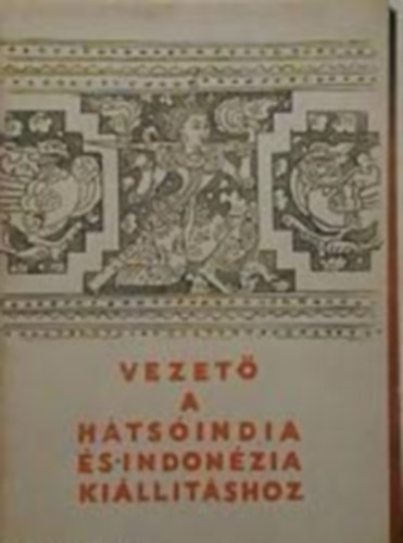 Vezet a htsindia s indonzia killitshoz