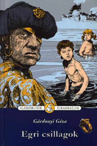 Gárdonyi Géza - Egri csillagok