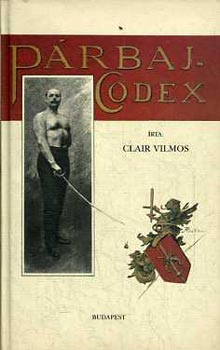 Clair Vilmos - P�rbaj-codex