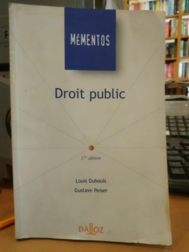 Louis Dubouis, Gustave Peiser - Mmentos droit public