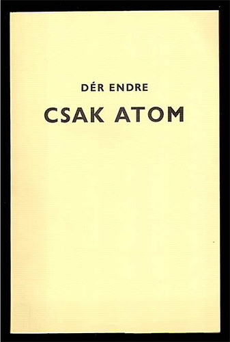 D�r Endre - Csak atom