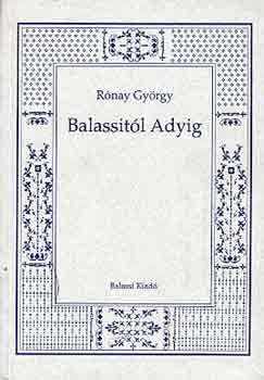 R�nay Gy�rgy - Balassit�l Adyig