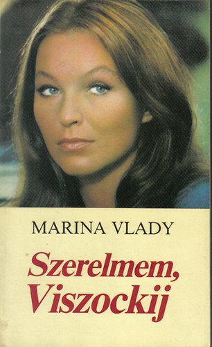 Marina Vlady - Szerelmem,Viszockij