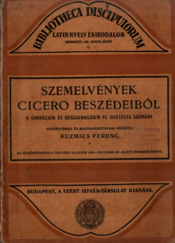 Kuzmics Ferenc \(szerk.) - Szemelv�nyek Cicero besz�deib�l