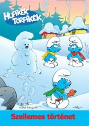 Hupikék törpikék- Szellemes történet