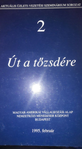 Czobor Zsuzsa; Horchler, Fred - Út a tőzsdére