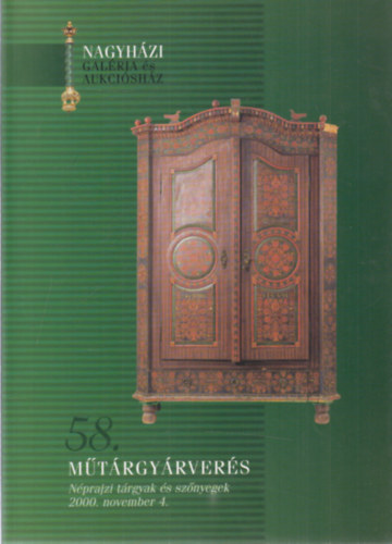 Nagyhzi Galria s Aukcishz: 58. mtrgyrvers (Nprajzi trgyak s sznyegek, 2000. november 4.)