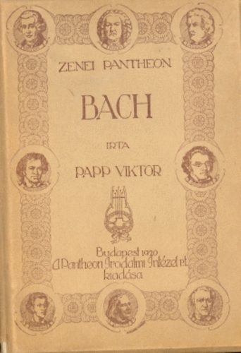 Viktor Papp - Bach Jnos Sebestyn lete s mvei