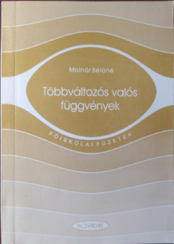 Molnr Bln - Tbbvltozs vals fggvnyek (fiskolai fzetek)