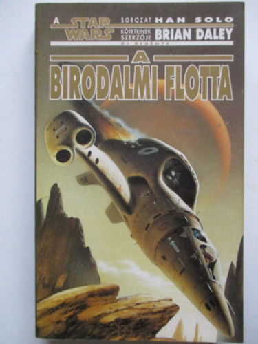 Brian Daley - A birodalmi flotta (Star Wars)