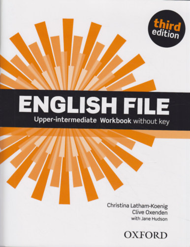 Christina Latham-Koenig, Clive Oxenden, Jane Hudson - English File - Upper-intermediate Workbook (without key)