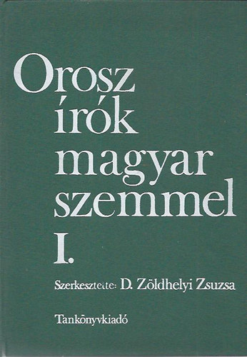 D. Zldhelyi Zsuzsa (szerk.) - Orosz rk magyar szemmel I.