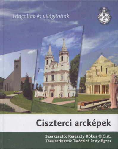 Kereszty Rkus O.Cist. - Ciszterci arckpek