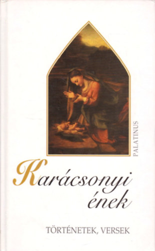 Karácsonyi ének-Történetek,versek