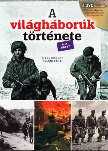 A világháborúk története 1-4. kötet - A BBC History különszámai + 4 db DVD