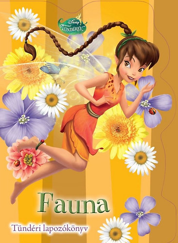 Disney Tündérek - Fauna - Tündéri lapozókönyv