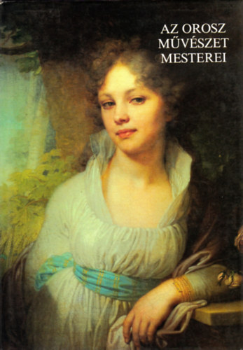 Dmitrenko, A.f.-Petrova, O. F. - Az orosz mvszet mesterei