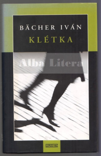 Bächer Iván - Klétka
