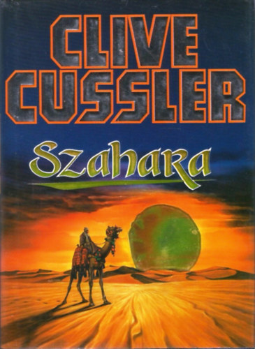 Clive Cussler - Szahara