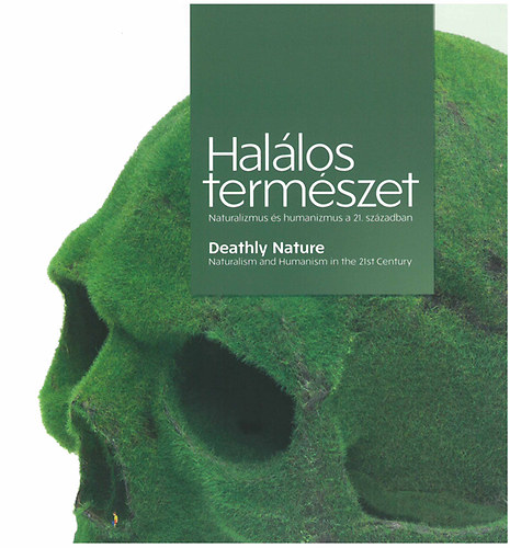 Hornyik Sndor - Hallos termszet - Naturalizmus s humanizmus a 21. szzadban