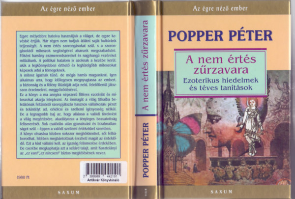 Popper Péter - A nem értés zűrzavara - Ezoterikus hiedelmek és téves tanítások (Az égre néző ember)