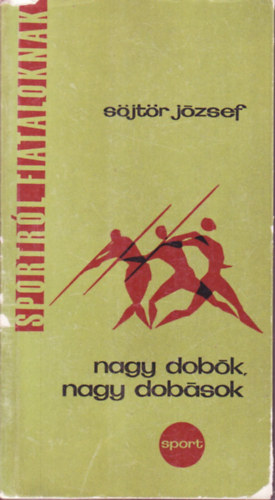Sjtr Jzsef - Nagy dobk, nagy dobsok