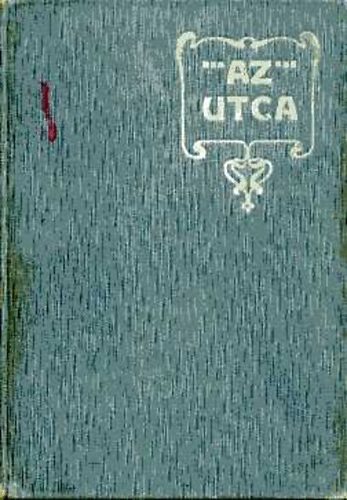 Gyagyovszky Emil - Az utca