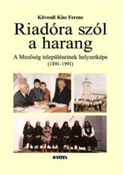Kvesdi Kiss Ferenc - Riadra szl a harang