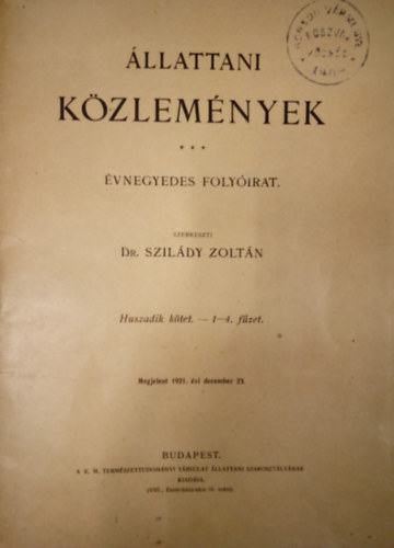 Dr. Szildy Zoltn - llattani kzlemnyek XX. ktet 1-4. fzet