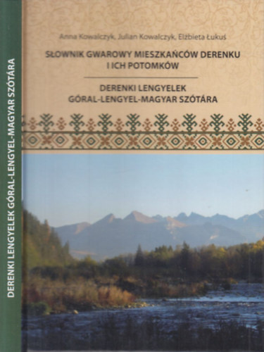 Anna Kowalczyk, Julian Kowalczyk, Elzbieta Lukus - Derenki lengyelek gral-lengyel-magyar sztra (CD mellklettel)